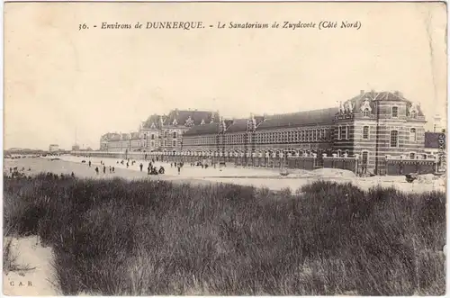 Dünkirchen Dunkerque Le Sanatorium de Zuydcoele Nord pas de Calais  CPA 1916