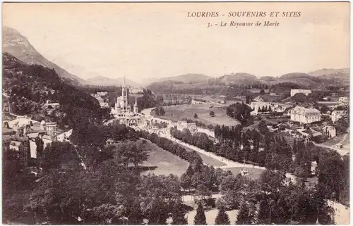 Lourdes Lorda Le Royanume de Marie  Hautes-Pyrénées  1913