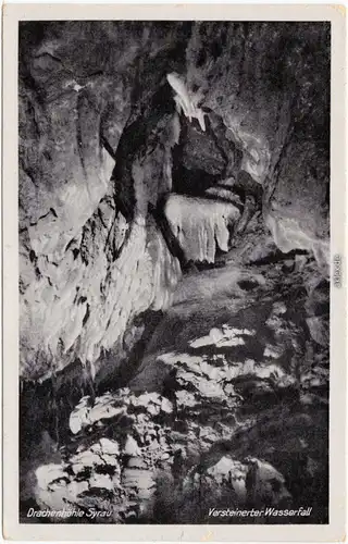 Syrau (Vogtland) Drachenhöhle: Versteinerter Wasserfall b Plauen  1954