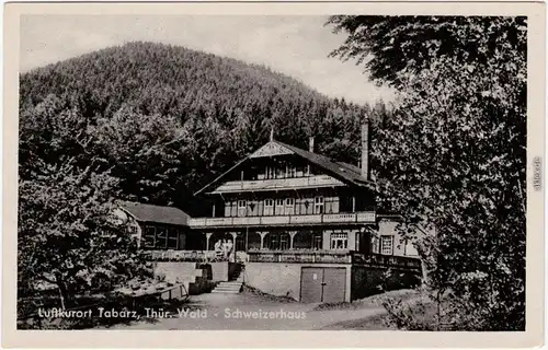 Foto Ansichtskarte Tabarz Thüringer Wald Schweizerhaus Thür. Wald 1956