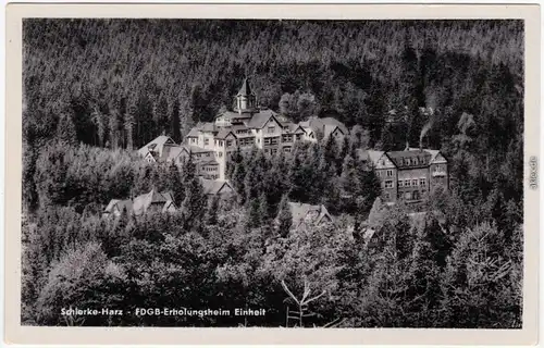 Schierke FDGB-Erholungsheim Einheit Foto Ansichtskarte 1954