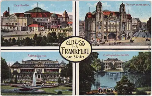 Frankfurt am Main Festhalle Schumann-Theater, Palmengarten, Zoo 1914