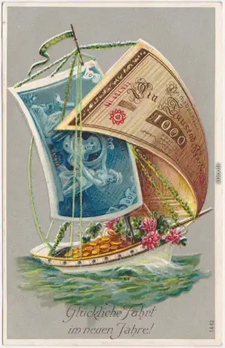  Glückwunsch Neujahr: Geldsegelschiff Reliefkarte 1912 Prägekarte