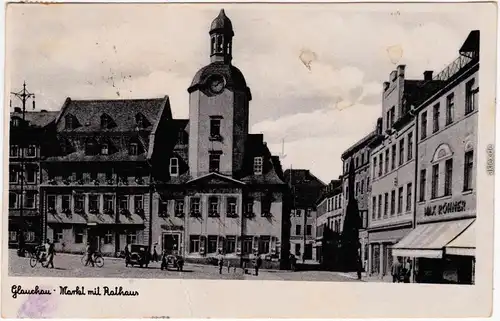 Glauchau Markt, Rathaus und Geschäfte Ansichtskarte 1940