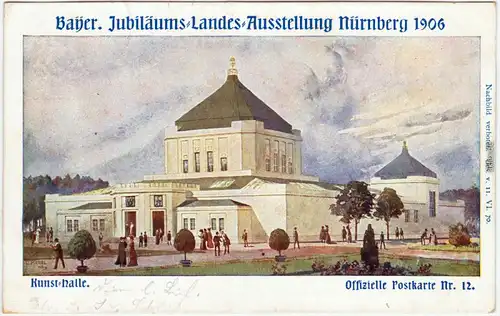 Nürnberg Bayer. Jubiläums Landes Ausstellung Ansichtskarte 1906