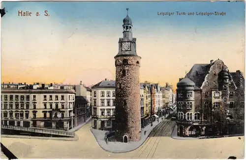 Halle (Saale) Leipziger Tor  - Leipziger Straße colorierte Ansichtskarte 1913