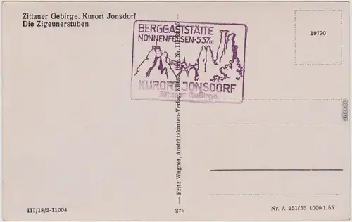 Jonsdorf Zigeunerstuben -  Nonnenfelsen Ansichtskarte Oberlausitz b Zittau  1955