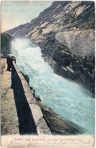 Ansichtskarte Andermatt Der Reussfall bei der  Teufelsbrücke 1906