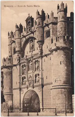 Burgos Arco de Santa Maria Castilla y León : España Spain 1914