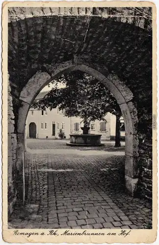 Remagen Marienbrunnen im Hof Ansichtskarte 1942