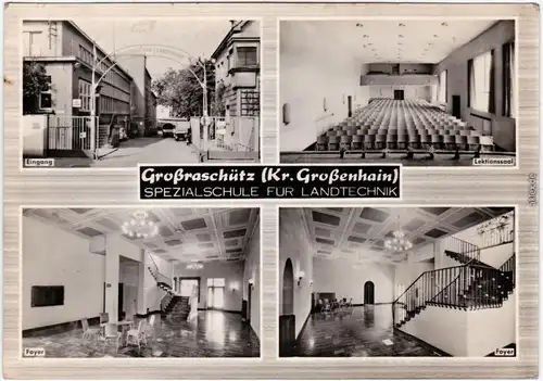 Großraschütz Großenhain 4 Bild: Spezialschule Landtechnik - innen und außen 1964