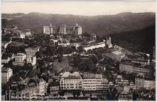 Karlsbad Karlovy Vary Blick vom Hirschensprung mit Jmperial-Hotel 1932 