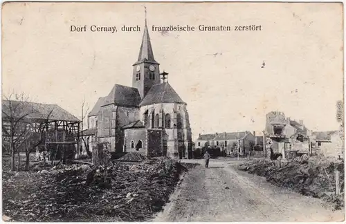Dorf Cernay Kirche Straßenpartie zerstört durch französische Granaten WK1 1915