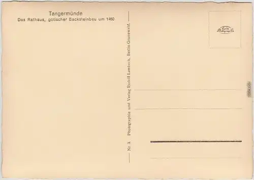 Tangermünde Das Rathaus, gotischer Backsteinbau um 1460 1930 