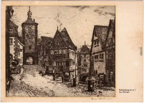 Rothenburg ob der Tauber Am Plönlein Signierte Künstlerkarte 1925