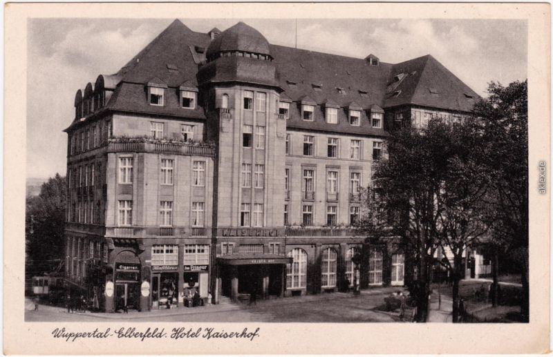 Ansichtskarte Elberfeld Wuppertal Hotel Kaiserhof 1938 Nr. 52154
