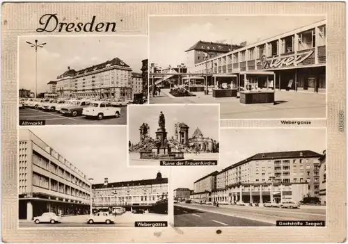 Altstadt Dresden   Webergasse, Altmarkt, Ruine Frauenkirche, Gaststätte 1968