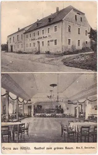 Kittlitz Löbau Oberlasitz 2 Bild Gasthaus und Saal - Grüner Baum 1913