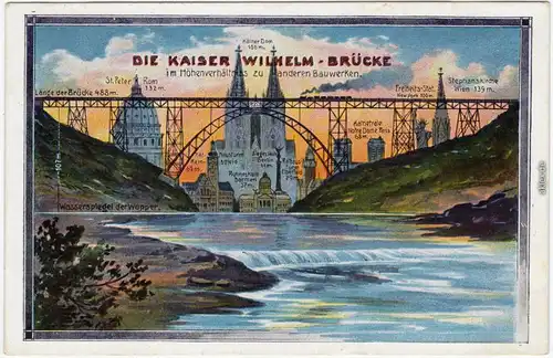 Remscheid Die Kaiser Wilhelmbrücke im Vergleich ua Dom, Siegessäule 1926 