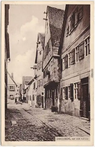 Ansichtskarte Dinkelsbühl Straßenpartie auf dem Plätzle 1918