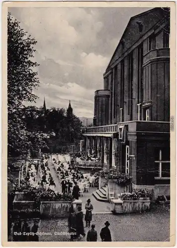 Teplitz - Schönau Teplice Theater und Restauration, belebt 1941 