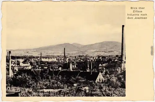 Zittau Industrieanlagen nach dem Jeschken Ansichtskarte Oberausitz  1933