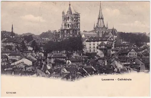 CPA Ansichtskarte Lausanne Stadt und Kathedrale im bau 1908