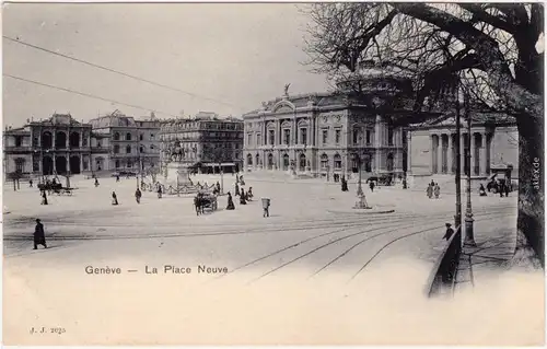 Genf Genève  La Place Neuve  CPA Ansichtskarte  1912