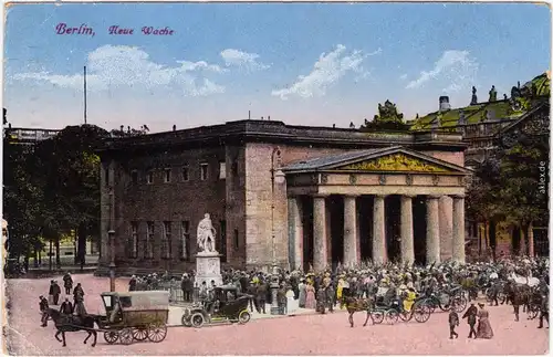 Ansichtskarte  Berlin Neue Wache, Kutsche - belebt 1916