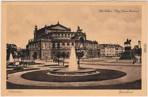 Innere Altstadt Dresden Semperoper mit König Johann Denkmal 1928