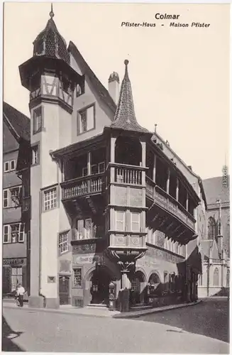 Kolmar Colmar Maison Pfister   Ansichtskarte CPA Elsaß  1914