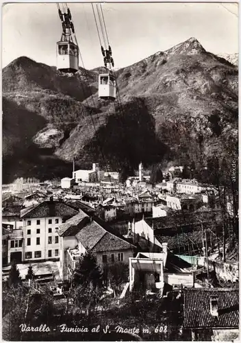 Varallo Funivia al S. monte Foto Ansichtskarte 1960