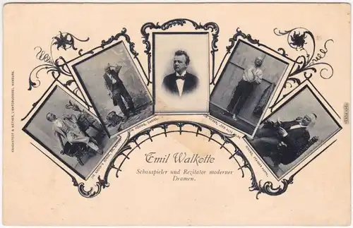 Ansichtskarte  Emil Walkotte, Schauspieler und Rezitator moderener Dramen 1900