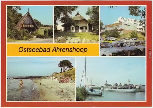 Ansichtskarte Ahrenshoop Kirche, Kunstkaten, Kurhaus, Strand, Hafen 1986
