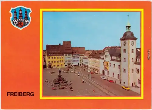Ansichskarte Freiberg (Sachsen) Obermarkt mit Rathaus und Brunnendenkmal 1981