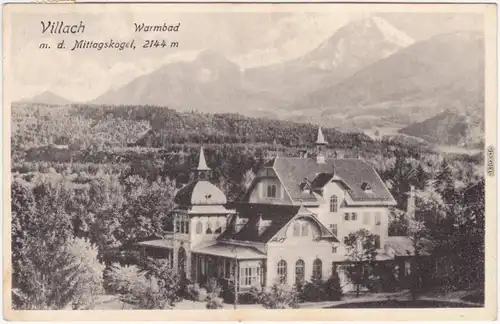 Villach Villa - Warmbad  mit dem Mittagskogel 2144 m Kärnten 1923