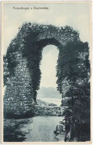 Ansichtskarte Königswinter Rolandsbogen und Drachenfels 1922