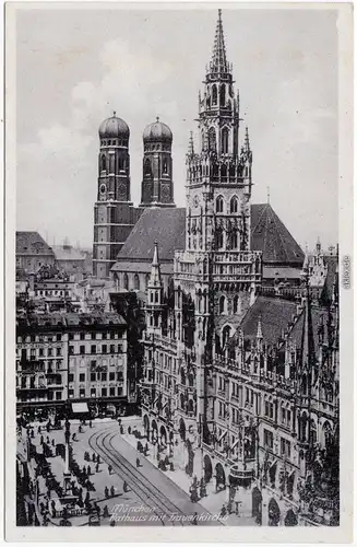 Ansichtskarte München Rathaus mit Frauenkirche 1934