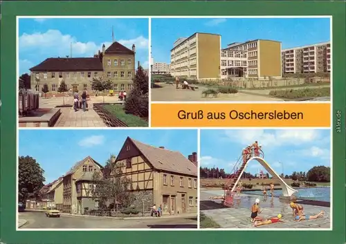 Oschersleben Rathaus, Wilhelm-Pieck-oberschule, Nickelkulk, Freibad 1984