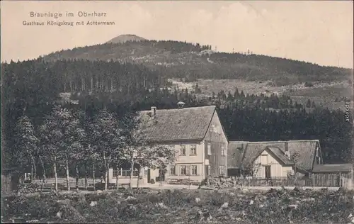 Braunlage Gasthaus Königskrug mit Achtermann Ansichtskarte Harz b Goslar 1914