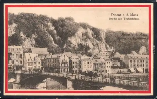 Dinant Dinant Brücke mit Teufelsfelsen  - Patriotika CPA  1918