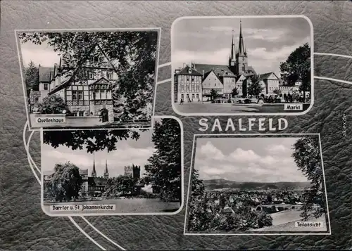 Saalfeld (Saale) Quellenhaus, Markt, Darrtor u. St. Johanniskirche,  1969