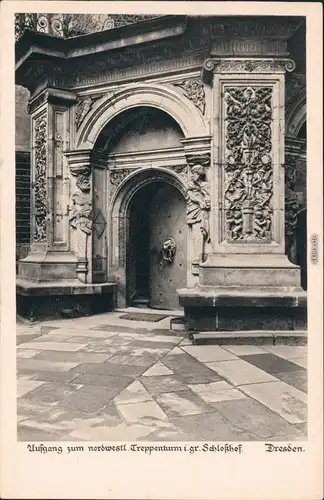 Innere Altstadt Dresden Aufgang zum nordwestlichen Treppenturm Schloßhof 1928