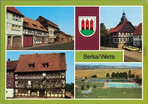 Ansichtskarte Berka/Werra Hauptstraße, Rathaus, Fachwerkhaus, Freibad 1989