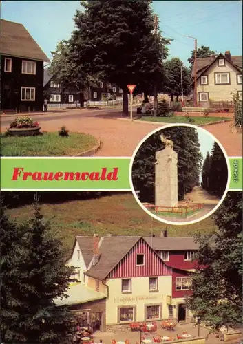 Frauenwald Platz des Friedens, Monument, Wald-Gaststätte "Fraubachmühle" 1981