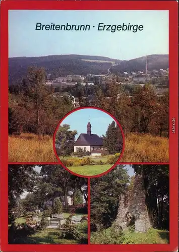Breitenbrunn (Erzgebirge)   Dorfkirche, Parkanlage, Ruine Jagdhaus 1987