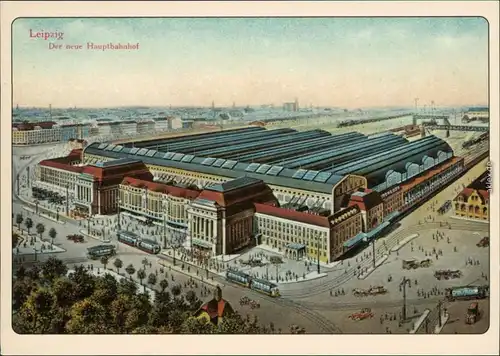 Leipzig Hauptbahnhof - Außenansicht - Aquarell Ansichtskarte  1913/1995