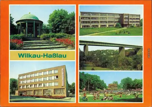 Wilkau-Haßlau Parkanlage am Karl-Marx-Platz,   Autobahbrücke, Freibad 1985