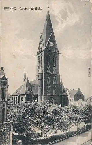 Wanne Eickel Herne St. Laurentiuskirche Straßenpartie 1916