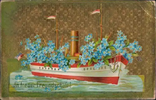  In treuer Freundschaft! Blumenschiff mit Goldhintergrund 1909 Goldrand